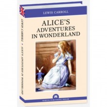 Alice`s adventures in wonderland. Carroll L.