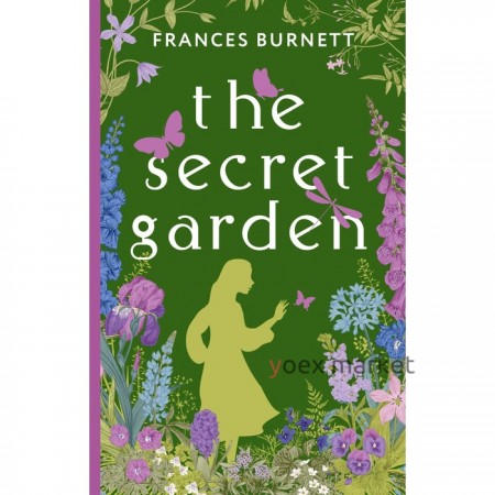 The Secret Garden. Burnett Frances