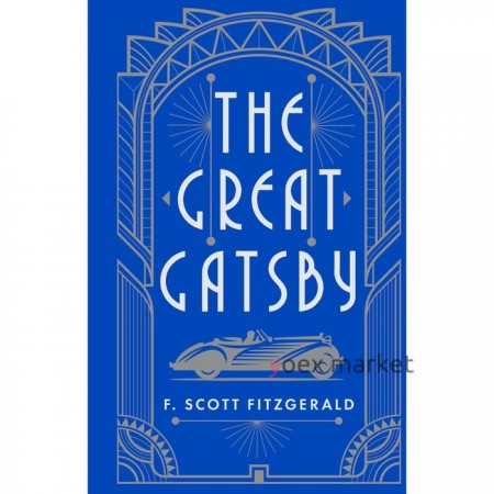 The Great Gatsby. Fitzgerald F.S.